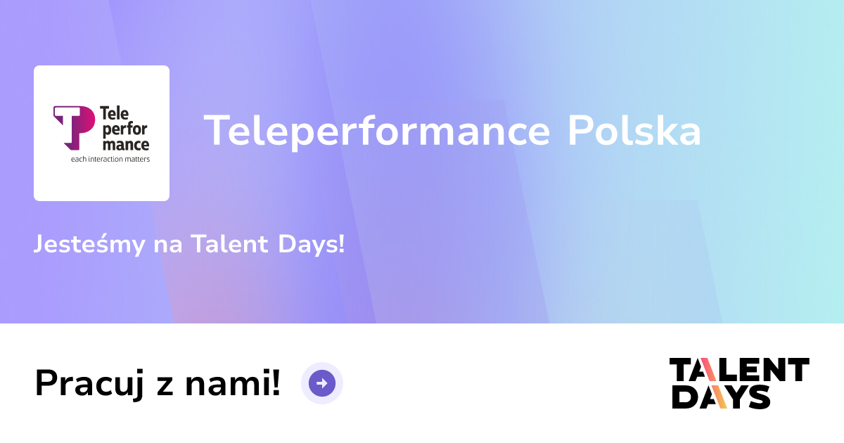 Teleperformance Polska - Praca, Praktyki, Targi pracy | Talentdays.pl